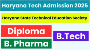 haryana-tech-admissions-2025-btech-bpharma-barch-diploma-courses