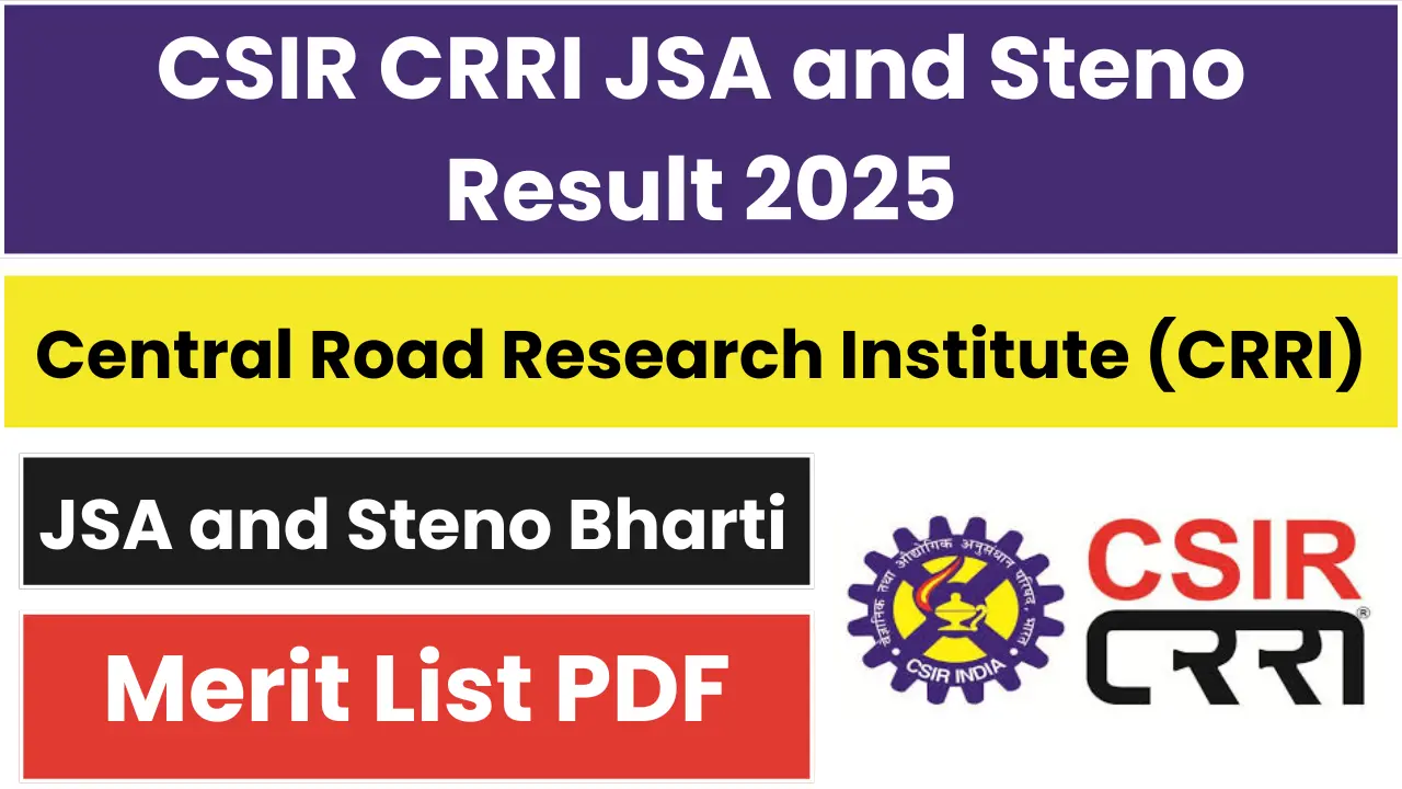 CSIR CRRI JSA and Steno Result 2025